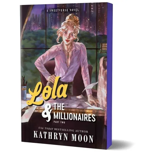 Lola & the Millionaires: Part Two (Deluxe Edition)