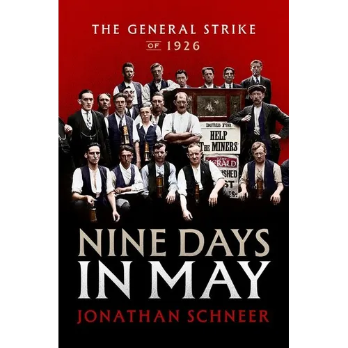 Nine Days in May: The General Strike of 1926
