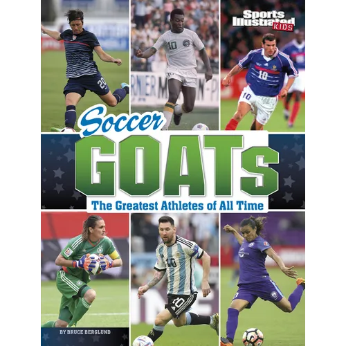 Soccer Goats: The Greatest Athletes of All Time