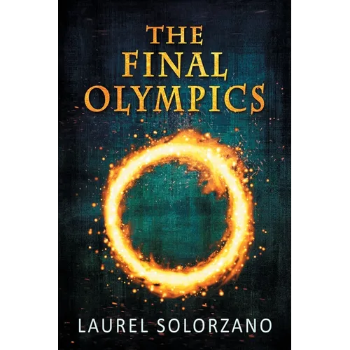 The Final Olympics: A YA Dystopian Novel