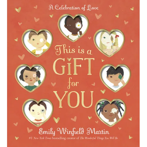 This Is a Gift for You: A Celebration of Love