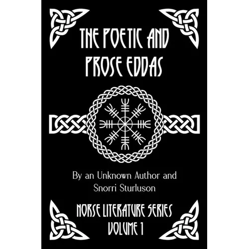 The Poetic and Prose Eddas