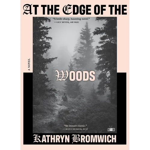 At the Edge of the Woods