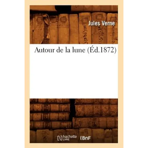 Autour de la Lune (Éd.1872)