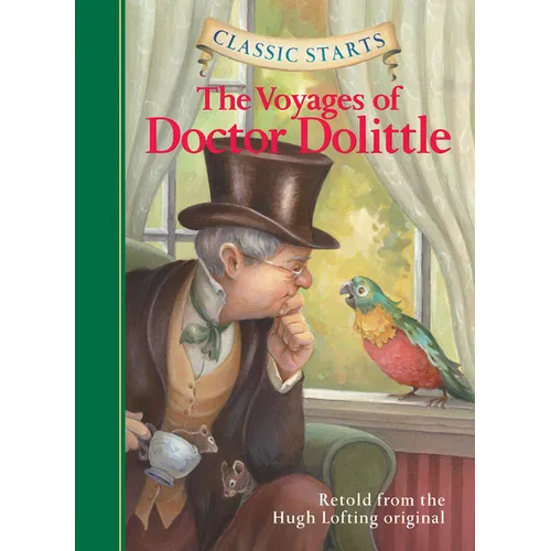 Classic Starts(r) the Voyages of Doctor Dolittle