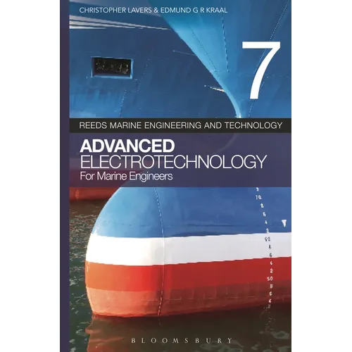 Reeds Vol 7: Advanced Electrotechnology for Marine Engineers