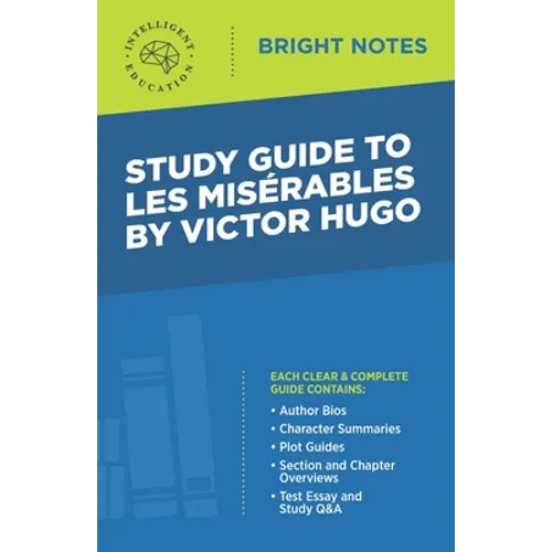 Study Guide to Les Misérables by Victor Hugo