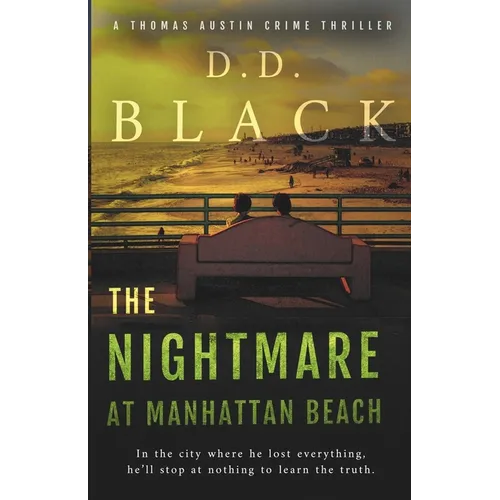 The Nightmare at Manhattan Beach