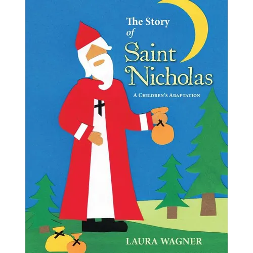 The Story of Saint Nicholas: A Children's Adaptation