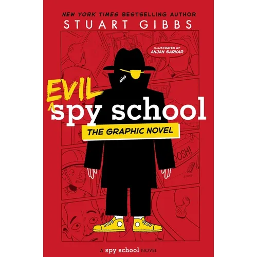Evil Spy School the Graphic Novel