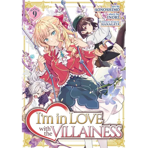 I'm in Love with the Villainess (Manga) Vol. 9