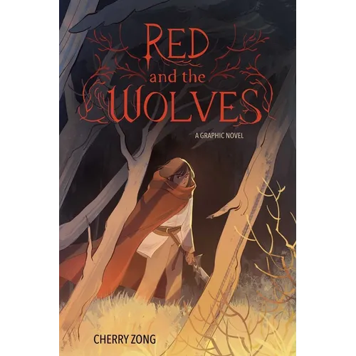 Red and the Wolves: A Graphic Novel