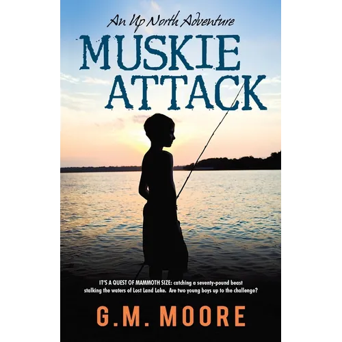 Muskie Attack: An Up North Adventure