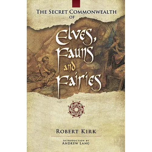 The Secret Commonwealth of Elves, Fauns and Fairies