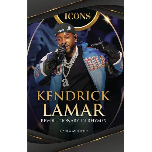 Kendrick Lamar: Revolutionary in Rhymes - Paperback