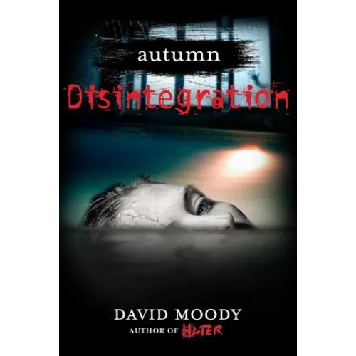 Autumn: Disintegration: Disintegration