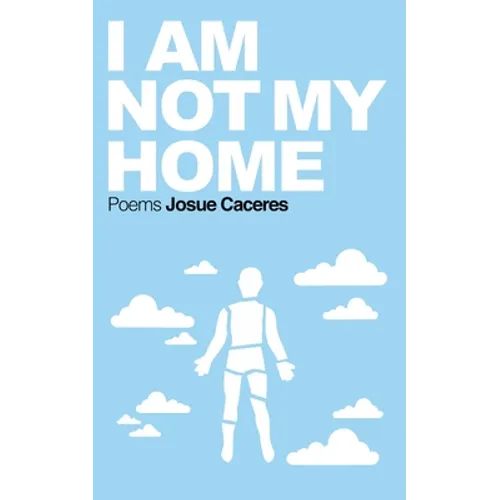 I Am Not My Home