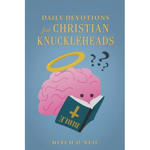 Daily Devotions for Christian Knuckleheads