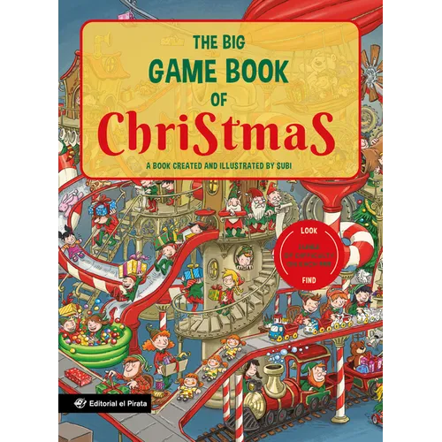 The Big Game Book of Christmas: A Book Created and Illustrated by Subi