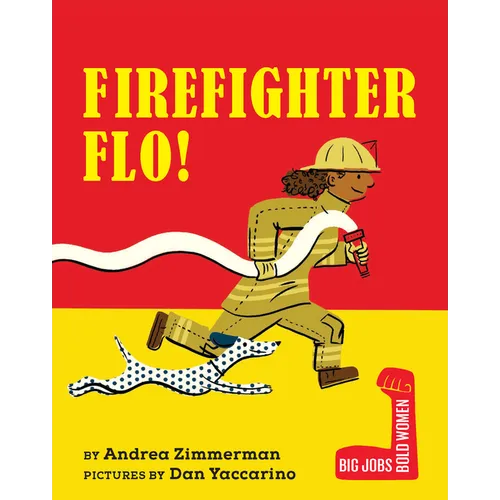 Firefighter Flo!