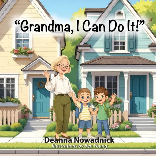 "Grandma, I Can Do It!"