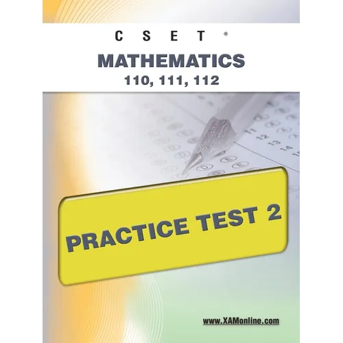 Cset Mathematics 110, 111, 112 Practice Test 2