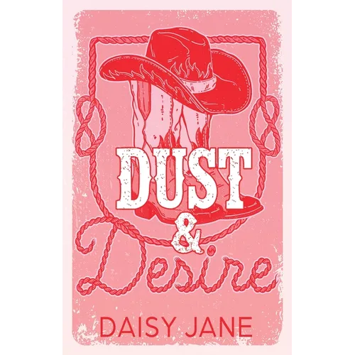 Dust and Desire