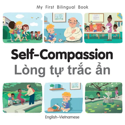 My First Bilingual Book - Self-Compassion (English-Vietnamese)