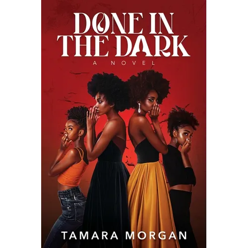 Done in the Dark