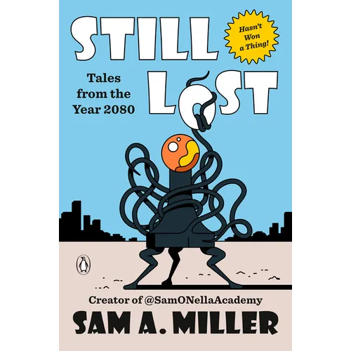 Still Lost: Tales from the Year 2080