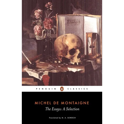The Essays: A Selection