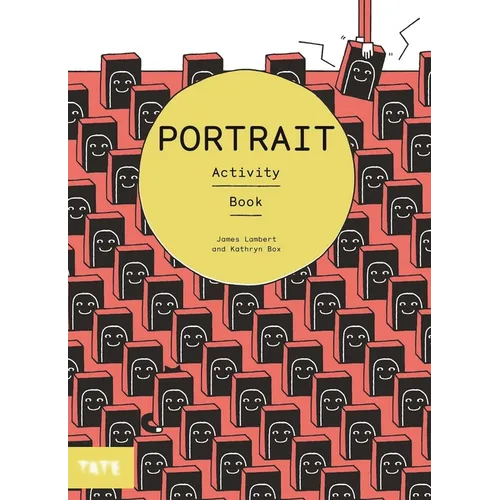 Portrait: An Art Activity Book
