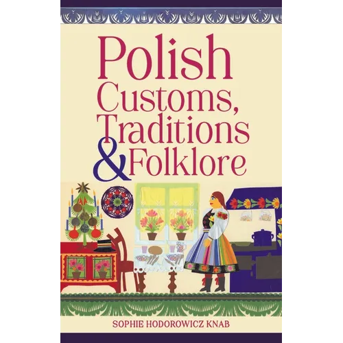 Polish Customs, Traditions & Folklore