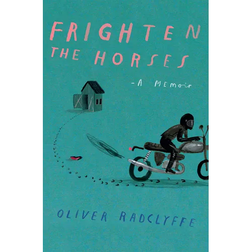 Frighten the Horses