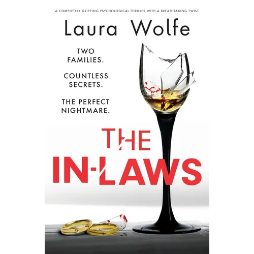 The In-Laws: A completely gripping psychological thriller with a breathtaking twist