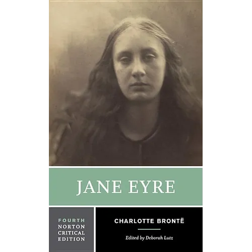 Jane Eyre: A Norton Critical Edition