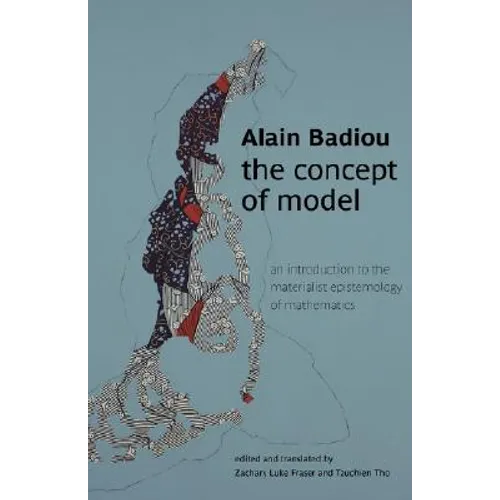 The Concept of Model: An Introduction to the Materialist Epistemology of Mathematics