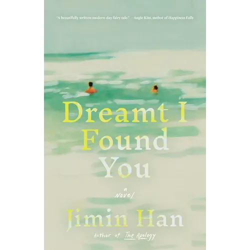 Dreamt I Found You