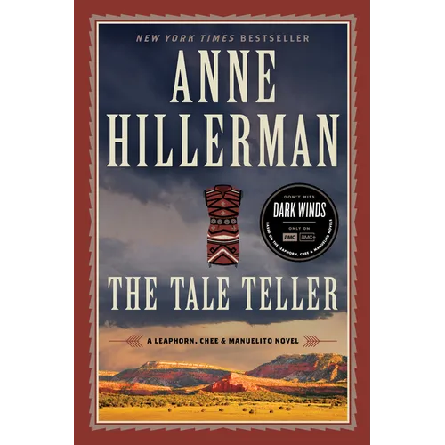 The Tale Teller: A Leaphorn, Chee & Manuelito Novel