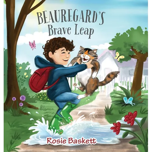 Beauregard's Brave Leap: Helping Children Overcome Anxiety