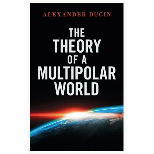 The Theory of a Multipolar World