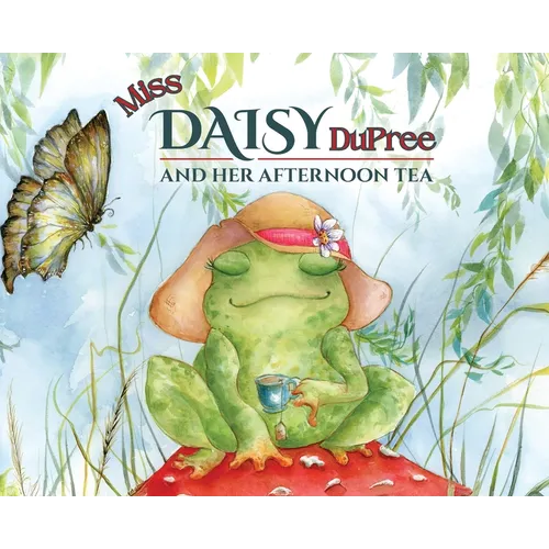 Miss Daisy Dupree and Her Afternoon Tea