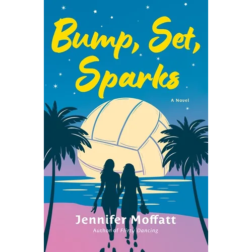 Bump, Set, Sparks