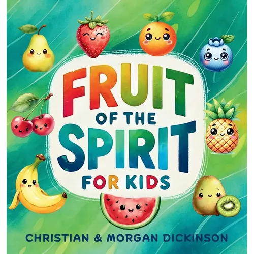 Fruit of the Spirit for KIDS