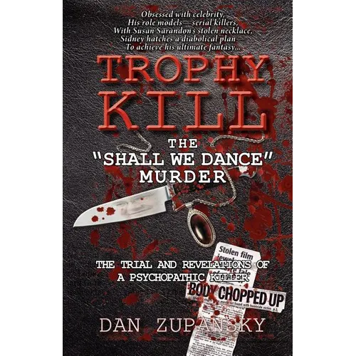 Trophy Kill: The Shall We Dance Murder