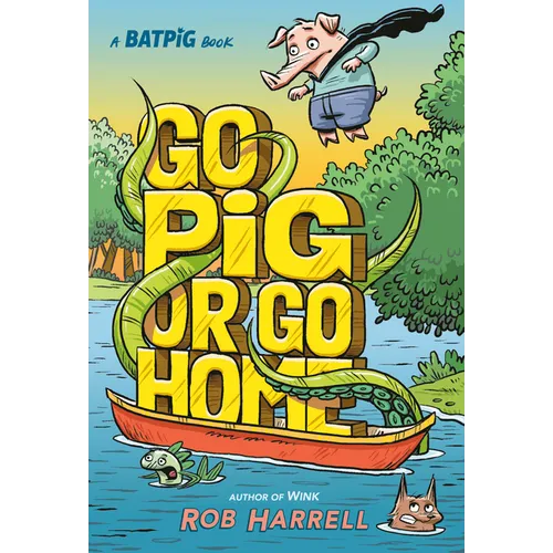 Batpig: Go Pig or Go Home