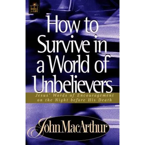 A How to Survive in a World of Unbelievers