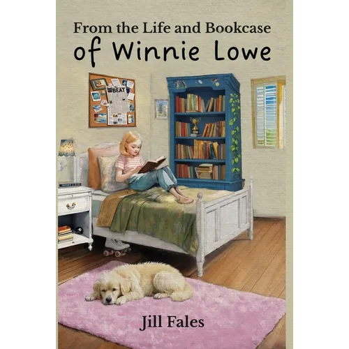 From the Life and Bookcase of Winnie Lowe