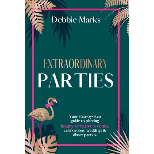 Extraordinary Parties