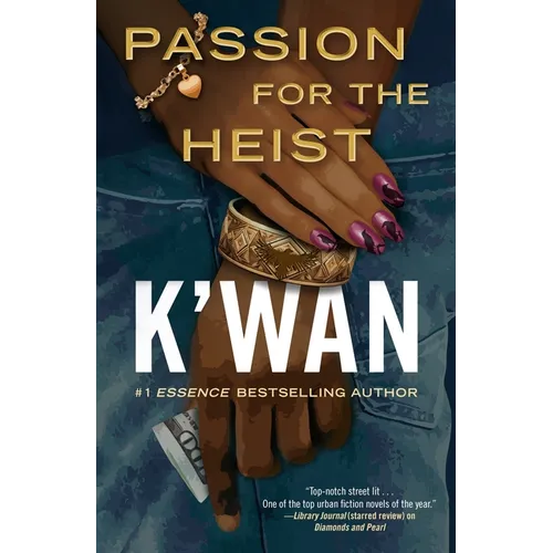 Passion for the Heist
